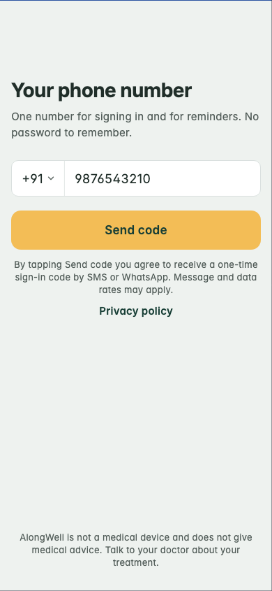 The AlongWell sign-in screen: the title Your phone number, a line saying one number is used for signing in and for reminders, a field with the country code and the number, a Send code button, and under it a line saying that tapping sends a one-time code by SMS or WhatsApp and that message and data rates may apply, with a Privacy policy link.